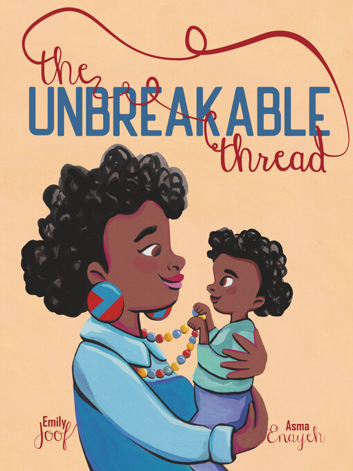 Title details for The Unbreakable Thread by Emily Joof - Available
